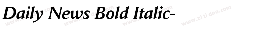 Daily News Bold Italic字体转换
